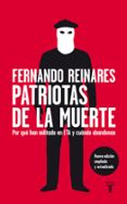 patriotas de la muerte: por que han militado en eta y cuando aban donan-fernando reinares-9788430608249 patriotas de la muerte: por que han militado en eta y cuando aban donan-fernando reinares-9788430608249