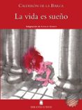 la vida es sueño -calderón de la barca--9788430761449 la vida es sueño -calderón de la barca--9788430761449