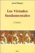las virtudes fundamentales (8ª ed.)-josef pieper-9788432131349 las virtudes fundamentales (8ª ed.)-josef pieper-9788432131349
