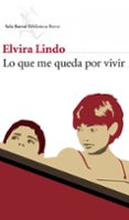 lo que me queda por vivir-elvira lindo-9788432212949 lo que me queda por vivir-elvira lindo-9788432212949