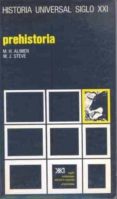 prehistoria (23ª ed.)-marie-henriette alimen-p. marie-joseph steve-9788432300349 prehistoria (23ª ed.)-marie-henriette alimen-p. marie-joseph steve-9788432300349