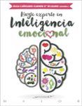 hazte experto en inteligencia emocional-carmen garcia de leaniz-olga cañizares-9788433027849 hazte experto en inteligencia emocional-carmen garcia de leaniz-olga cañizares-9788433027849