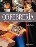 orfebreria: la tecnica y el arte de trabajar los metales y tallar las gemas-carles codina-9788434214149 orfebreria: la tecnica y el arte de trabajar los metales y tallar las gemas-carles codina-9788434214149