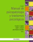 manual de psicopatología y trastornos psicológicos-vicente e. caballo manrique-9788436832549 manual de psicopatología y trastornos psicológicos-vicente e. caballo manrique-9788436832549
