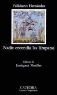 nadie encendia las lamparas-felisberto hernandez-9788437611549 nadie encendia las lamparas-felisberto hernandez-9788437611549