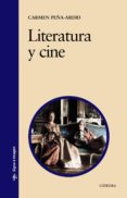 literatura y cine: una aproximacion comparativa-carmen peña-ardid-9788437625249 literatura y cine: una aproximacion comparativa-carmen peña-ardid-9788437625249