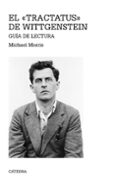 el tractatus de wittgenstein: guia de lectura-michael morris-9788437634449 el tractatus de wittgenstein: guia de lectura-michael morris-9788437634449