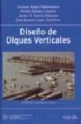 diseño de diques verticales (2ª ed)-vicente negro valdecantos-ovidio varela carnero-9788438003749 diseño de diques verticales (2ª ed)-vicente negro valdecantos-ovidio varela carnero-9788438003749