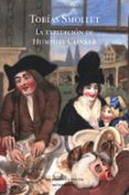 la expedicion de humphry clinker-tobias smollett-9788439723349 la expedicion de humphry clinker-tobias smollett-9788439723349