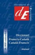 diccionari manual frances-catala / catala-frances-9788441218949 diccionari manual frances-catala / catala-frances-9788441218949