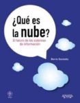 ¿que es la nube?: el futuro de los sistemas de informacion-barrie sosinsky-9788441530249 ¿que es la nube?: el futuro de los sistemas de informacion-barrie sosinsky-9788441530249