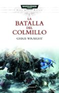 la batalla del colmillo (warhammer 40000. space marine battles 2)-chris wraight-9788445003749 la batalla del colmillo (warhammer 40000. space marine battles 2)-chris wraight-9788445003749