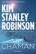 chamán (ebook)-kim stanley robinson-9788445004449 chamán (ebook)-kim stanley robinson-9788445004449