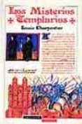 los misterios templarios-louis charpentier-9788445502549 los misterios templarios-louis charpentier-9788445502549