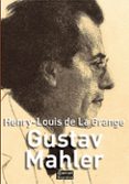 gustav mahler-henry-louis de la grange-9788446039549 gustav mahler-henry-louis de la grange-9788446039549