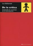 de la critica: compendio de sociologia de la emancipacion-luc boltanski-9788446040149 de la critica: compendio de sociologia de la emancipacion-luc boltanski-9788446040149