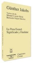 la pena estatal: significado y finalidad-manuel cancio melia-9788447025749 la pena estatal: significado y finalidad-manuel cancio melia-9788447025749