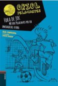 oriol pelacanyes 5. fora de joc!-eva santana-9788447930449 oriol pelacanyes 5. fora de joc!-eva santana-9788447930449