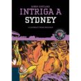 intriga a sydney (investigadors de l art 5)-bjorn sortland-9788447932849 intriga a sydney (investigadors de l art 5)-bjorn sortland-9788447932849