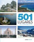 501 lugares que no puedes dejar de visitar-9788448067649 501 lugares que no puedes dejar de visitar-9788448067649