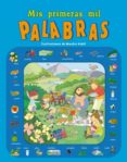 mis mil primeras palabras (diccionario en imagenes)-montse adell-9788448827649 mis mil primeras palabras (diccionario en imagenes)-montse adell-9788448827649