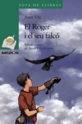 el roger i el seu falco-anna vila-jordi vila delclos-9788448930349 el roger i el seu falco-anna vila-jordi vila delclos-9788448930349