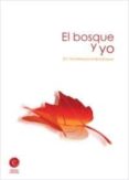 EL BOSQUE Y YO-1897885-otro-formato