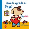 què li agrada al pep?-yayo kawamura-9788466141949 què li agrada al pep?-yayo kawamura-9788466141949