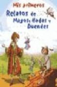 mis primeros relatos de magos, hadas y duendes-9788466208949 mis primeros relatos de magos, hadas y duendes-9788466208949