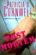 post mortem (serie kay scarpetta 1)-patricia cornwell-9788466312349 post mortem (serie kay scarpetta 1)-patricia cornwell-9788466312349
