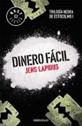 dinero facil (trilogia negra de estocolmo i)-jens lapidus-9788466334549 dinero facil (trilogia negra de estocolmo i)-jens lapidus-9788466334549