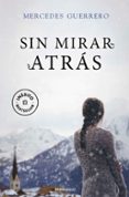 sin mirar atras-mercedes guerrero-9788466335249 sin mirar atras-mercedes guerrero-9788466335249