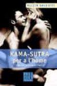kama - sutra per a l home: com fer - ho tornar boig-alicia gallotti-9788466406949 kama - sutra per a l home: com fer - ho tornar boig-alicia gallotti-9788466406949