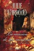 la musica de las sombras-julie garwood-9788466639149 la musica de las sombras-julie garwood-9788466639149