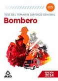 test del temario juridico general: bomberos-9788467699449 test del temario juridico general: bomberos-9788467699449