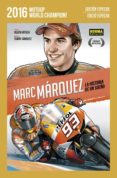 marc marquez: la historia de un sueño (ed. especial catalan)-belen ortega-isidro sanchez-9788467926149 marc marquez: la historia de un sueño (ed. especial catalan)-belen ortega-isidro sanchez-9788467926149