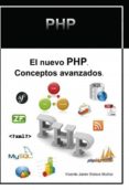el nuevo php. conceptos avanzados. (ebook)-vicente javier eslava muñoz-9788468644349 el nuevo php. conceptos avanzados. (ebook)-vicente javier eslava muñoz-9788468644349