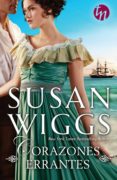 corazones errantes-susan wiggs-9788468747149 corazones errantes-susan wiggs-9788468747149