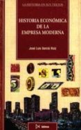 historia economica de la empresa moderna-jose luis garcia ruiz-9788470902949 historia economica de la empresa moderna-jose luis garcia ruiz-9788470902949