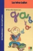 las letras bailan: prevencion y tratamiento de los trastornos lec toescritores y dislexia (estrategias educativas)-maria jose marrodan girones-9788472783249 las letras bailan: prevencion y tratamiento de los trastornos lec toescritores y dislexia (estrategias educativas)-maria jose marrodan girones-9788472783249
