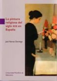 la pintura religiosa del siglo xix en españa-9788472999749 la pintura religiosa del siglo xix en españa-9788472999749