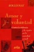 amor y voluntad-rollo may-9788474322149 amor y voluntad-rollo may-9788474322149