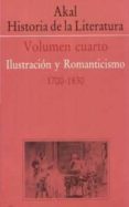 akal historia de la literatura (vol. iv): ilustracion y romantici smo (1700-1830)-9788476006849 akal historia de la literatura (vol. iv): ilustracion y romantici smo (1700-1830)-9788476006849