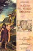 imagenes del antiguo testamento-9788476519349 imagenes del antiguo testamento-9788476519349
