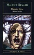 el doctor lerne-maurice renard-9788477025849 el doctor lerne-maurice renard-9788477025849