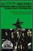 la europa balcanica: yugoslavia, desde la segunda guerra mundial hasta nuestros dias-ricardo m. martin de la guardia-guillermo a. perez sanchez-9788477384649 la europa balcanica: yugoslavia, desde la segunda guerra mundial hasta nuestros dias-ricardo m. martin de la guardia-guillermo a. perez sanchez-9788477384649