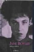 jane bowles-millicent dillon-9788477650249 jane bowles-millicent dillon-9788477650249