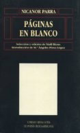paginas en blanco (x premio reina sofia de poesia iberoamericana)-nicanor parra-9788478001149 paginas en blanco (x premio reina sofia de poesia iberoamericana)-nicanor parra-9788478001149