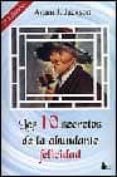 los 10 secretos de la abundante felicidad-adam j. jackson-9788478082049 los 10 secretos de la abundante felicidad-adam j. jackson-9788478082049