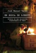 en busca de djehuty-jose manuel galan-9788478717149 en busca de djehuty-jose manuel galan-9788478717149